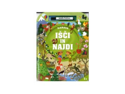 KNJIGA IŠČI IN NAJDE NARAVA, 3+